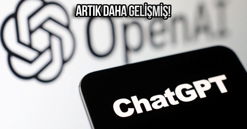 Artık daha gelişmiş durumda: ChatGPT, yeni yeteneklere sahip oldu!